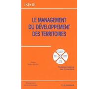 Le management du developpement des territoires (le) - ISEOR - Economica - broché - Etude