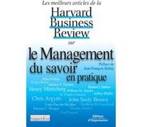 Les Meilleurs Articles de la Harvard Business Review sur le management du savoir en pratique