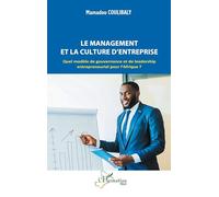 Le management et la culture d’entreprise: Quel modèle de gouvernance et de leadership entrepreneurial pour l’Afrique ?