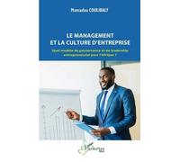 Le management et la culture d’entreprise: Quel modèle de gouvernance et de leadership entrepreneurial pour l’Afrique ?