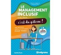 Le management inclusif avec Alice, c'est du gâteau ! Une méthode simple et efficace pour tous - Alice Crépin - Studyrama Eds - broché - Guide
