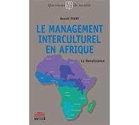 Le management interculturel en Afrique La Renaissance - Benoît Théry - Ems Management Et Societes - broché - Etude