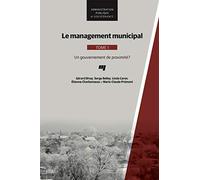 Le management municipal, Tome 1: Un gouvernement de proximité?