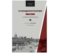 Le Management Municipal - Tome 2, Les Défis De L'intégration Locale