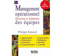 Le management opérationnel des équipes direction et animation - 3e éd.