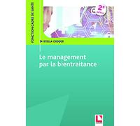 Le management par la bientraitance Stella Choque (Auteur)