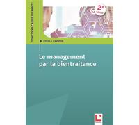 Le management par la bientraitance - Stella Choque - Lamarre - broché - Etude