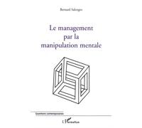 Le Management Par La Manipulation Mentale