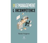 Le management par l'incompétence
