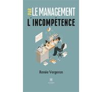 Le management par l'incompétence