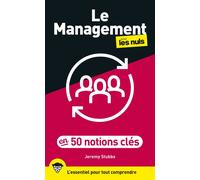Jeremy Stubbs – Le Management pour les Nuls en 50 notions clés – 2e éd.