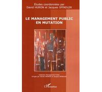 Le management public en mutation - David Huron - L'harmattan - broché - Etude