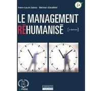 Le management réhumanisé Anne-Laure Saives (Auteur), Mehran Ebrahimi (Auteur), Collectif (Auteur)