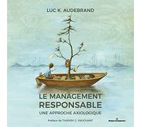 Le management responsable: Une approche axiologique