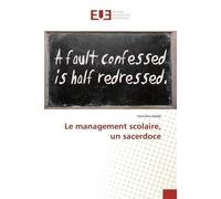 Le management scolaire, un sacerdoce - Hamidou Balde - Universitaires Europeennes - broché - Essai