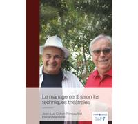Le management selon les techniques théâtrales