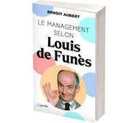 Le Management selon Louis de Funès