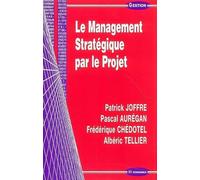 Le Management Stratégique par le Projet