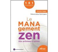 Le management zen Sébastien Dupont (Auteur)
