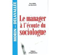 Le manager à l'écoute du sociologue – Groupe Eyrolles
