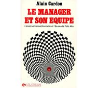 Le manager et son équipe : Analyse transactionnelle et école de Palo Alto