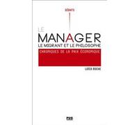 Le manager, le migrant et le philosophe Loïck Roche (Auteur)
