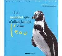Le manchot qui n'allait jamais dans l'eau