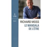 Le mandala de l'ê¿tre - Richard Moss - Du Relie Eds - broché - Guide