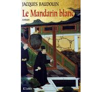 Le Mandarin blanc