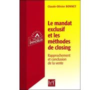 Le mandat exclusif et les méthodes de closing : Rapprochement et conclusion de la vente