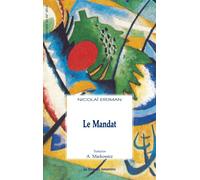Le mandat - Nikolaj Robertovic Èrdman - Solitaires Intempestifs - broché - Théâtre