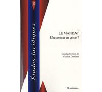 Le Mandat - Un Contrat En Crise ?