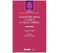 Le Mandataire Amiable Du Livre Du Livre Vi Du Code De Commerce