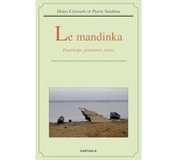 Le mandinka. Phonologie, grammaire, textes