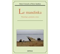 Le mandinka. Phonologie, grammaire, textes - Denis Creissels - Karthala - broché - Méthode de langue