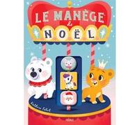 Le manège de Noël - Kathrin Fehrl - Fleurus - cartonné - Album jeunesse