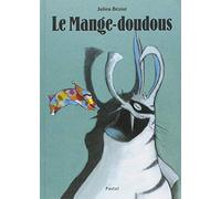 Le Mange-doudous de Béziat, Julien (2013) Album
