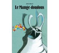 Le Mange-doudous Julien Beziat (Auteur)