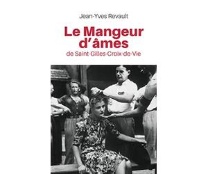 Le Mangeur d'Âmes de Saint-Gilles-Croix-de-Vie