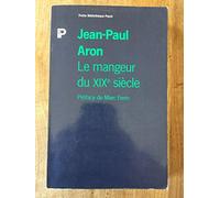Le Mangeur du XIXe siècle