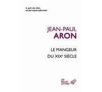 Le Mangeur du XIXe siècle