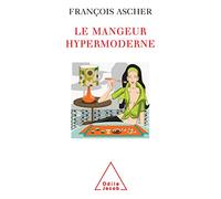Le Mangeur hypermoderne