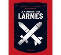 Le Maniement des Larmes - Nicolas Lambert - L'echappee - broché - Essai