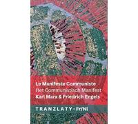 Le Manifeste Communiste / Het Communistisch Manifest: Tranzlaty Français Nederlands