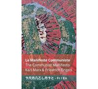 Le Manifeste Communiste / The Communist Manifesto