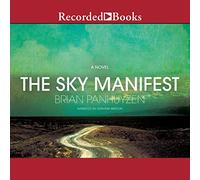 Le manifeste du Ciel : Un Roman [Import]