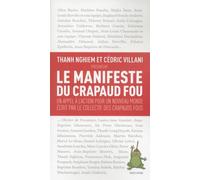 Le Manifeste Du Crapaud Fou - Un Appel À L'action Pour Un Nouveau Monde Écrit Par Le Collectif Des Crapauds Fou