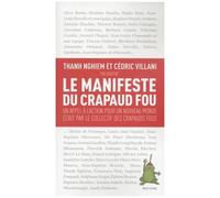 Le Manifeste Du Crapaud Fou - Un Appel À L'action Pour Un Nouveau Monde Écrit Par Le Collectif Des Crapauds Fou
