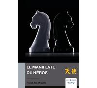 Le Manifeste du Héros