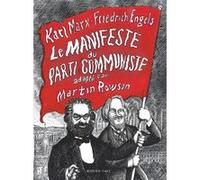 Le manifeste du Parti Communiste Martin Rowson (Auteur), Thierry Groensteen (Collection dirigée par), Christian Mattiucci (Conception), Harry Morgan (Traduction)